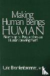 - Making Human Beings Human