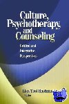Hoshmand, Lisa Tsoi - Culture, Psychotherapy, and Counseling - Critical and Integrative Perspectives