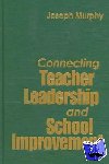  - Connecting Teacher Leadership and School Improvement