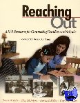 Kyle, Diane W., McIntyre, Ellen, Miller, Karen Buckingham, Moore, Gayle H. - Reaching Out - A K-8 Resource for Connecting Families and Schools