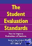  - The Student Evaluation Standards - How to Improve Evaluations of Students