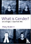 Holmes, Mary - What is Gender?