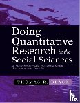 Thomas R. Black - Doing Quantitative Research in the Social Sciences