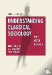 Hughes, John, Sharrock, Wes, Martin, Peter J - Understanding Classical Sociology