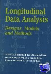 Bijleveld, Catrien C. J. H., Kamp, Leo J. Th. van der, Mooijaart, Ab, Van der Kloot, Willem - Longitudinal Data Analysis - Designs, Models and Methods
