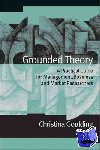 Goulding, Christina - Grounded Theory - A Practical Guide for Management, Business and Market Researchers