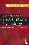Laungani, Pittu D - Understanding Cross-Cultural Psychology