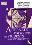 Thompson, Sandra J., Quenemoen, Rachel F., Thurlow, Martha L., Ysseldyke, James E. - Alternate Assessments for Students With Disabilities