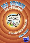 Sennett, Frank - 101 Stunts for Principals to Inspire Student Achievement