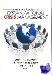 Pearson, Christine M., Roux-Dufort, Christophe, Clair, Judith A. - International Handbook of Organizational Crisis Management