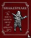 Press, Running - Shakespeare: The Bard's Guide to Abuses and Affronts