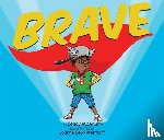 McAnulty, Stacy, Lew-Vriethoff, Joanne - Brave