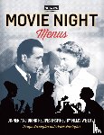 Darlington, Andre, Darlington, Tenaya - Turner Classic Movies: Movie Night Menus