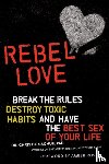 PhD, Dr. Chris Donaghue - Rebel Love