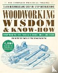 Woodworking, Editors of Fine - Woodworking Wisdom & Know-How