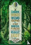 Crandall, L. Rader - Dark Hedges, Wizard Island, and Other Magical Places That Really Exist