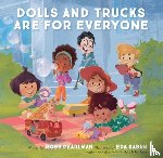 Pearlman, Robb - Dolls and Trucks Are for Everyone