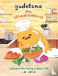 Sanrio, Fujikawa, Jenn - Sanrio: Gudetama: The Official Cookbook