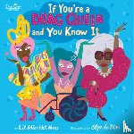 Mess, Lil Miss Hot - If You're a Drag Queen and You Know It