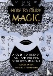 Lyons, Sarah - How to Study Magic