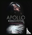Saunders, Andy - Apollo Remastered: The Ultimate Photographic Record