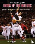 Finn, Chad, Globe, The Boston - The Boston Globe Story of the Red Sox