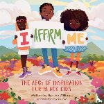 Williams, Nyasha - I Affirm Me