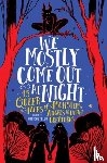 Costello, Rob - We Mostly Come Out at Night