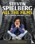 Devillard, Arnaud, Bousquet, Olivier, Schaller, Nicolas - Steven Spielberg All the Films