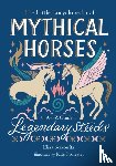 Berkowitz, Eliza - The Little Encyclopedia of Mythical Horses - An A-to-Z Guide to Legendary Steeds