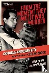 Silver, Alain, Ursini, James - From the Moment They Met It Was Murder