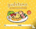 Fujikawa, Jenn - Gudetama: You're Egg-cellent!