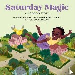 Bell-Spruill, Kenda, Williams, Nyasha - Saturday Magic