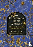 Smith, Heidi - The Uncommon Book of Prayer