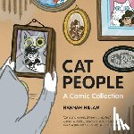 Hillam, Hannah - Cat People: A Comic Collection