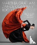 Ory, Deborah, Browar, Ken - Martha Graham Dance Company 100 Years