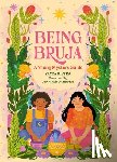 Rivera, Zayda - Being Bruja
