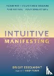 Esselmont, Brigit - Intuitive Manifesting