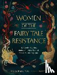 Harrington, Jane - Women of the Fairy Tale Resistance