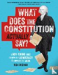 Sheehan, Ben - What Does the Constitution Actually Say?