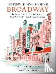 Iglehart, James Monroe, Dvornik, Teale - History Hiding Around Broadway