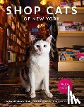 Marttila, Andrew, Arslanian, Tamar - Shop Cats of New York (Revised and Expanded)