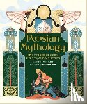 Dalvand, Reza, Tahmaseb, Ryan Bani - Persian Mythology