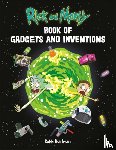 Pearlman, Robb - Rick and Morty Book of Gadgets and Inventions