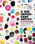 Krysa, Danielle - A Big Important Artist: A Womanual
