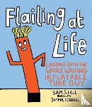 Stall, Sam - Flailing at Life