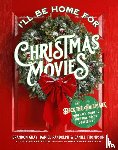 Duralde, Alonso, Podcasters, The Deck the Hallmark - I'll Be Home for Christmas Movies