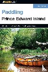 Gillette, Bob - Paddling Prince Edward Island