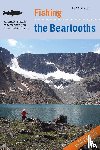 Marcuson, Pat - Fishing the Beartooths