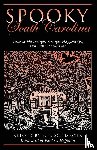 Schlosser, S. E., Hoffman, Paul G. - Spooky South Carolina